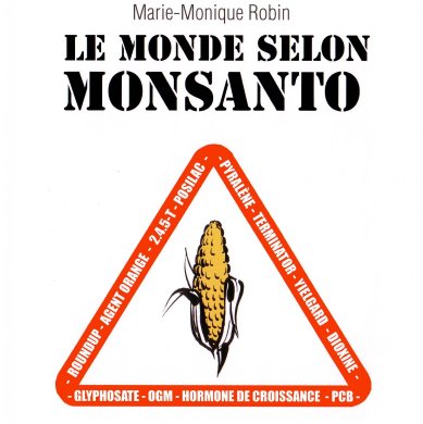 le_monde_selon_monsanto
